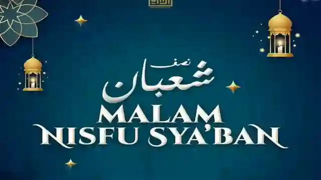 Santri Posjos - Mengenal Malam Nisfu Syaban Amalan Malam Nisfu Syaban. Doa Nisfu Syaban. Amalan Dan Doa Malam Nisfu Syaban