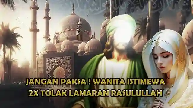 Santri Posjos - Wanita Yang Dua Kali Tolak Lamaran Rasulullah. Lamaran Rasulullah Di Tolak Wanita Kisah Cinta Ummu Hani Dan Rasulullah