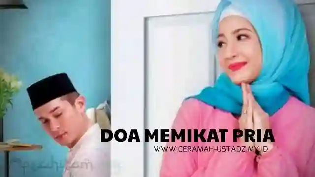 santri posjos - Doa Memikat Hati Lelaki Sholeh. Bacaan Doa Khusus Untuk Memikat Hati Lelaki Sholeh. Doa Pemikat Islami